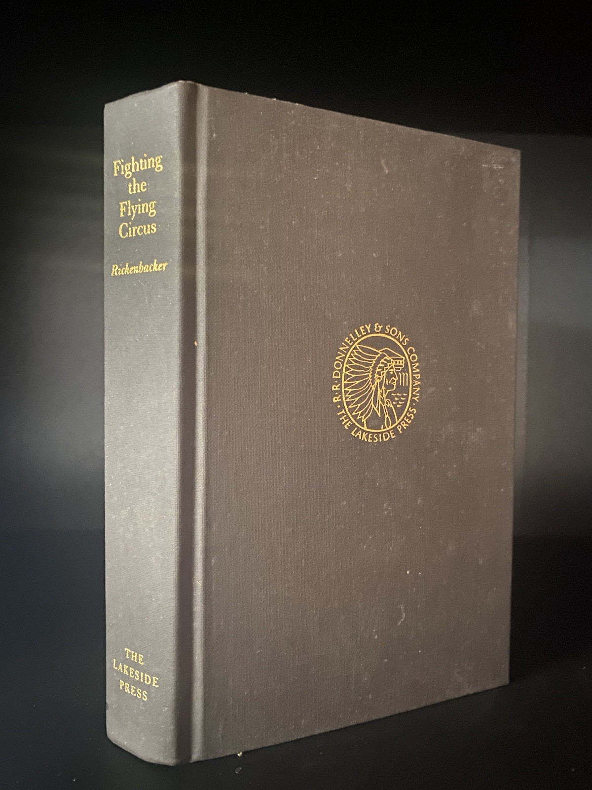 Fighting the Flying Circus by Eddie Rickenbacker 1997 Lakeside Press Hardback