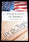 The Founding of America - Hardcover - The Words that Shaped a Nation
