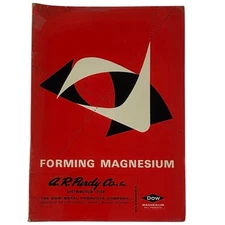 Vintage 1962 Forming Magnesium - Dow Chemical Company Metal Products Metalwork