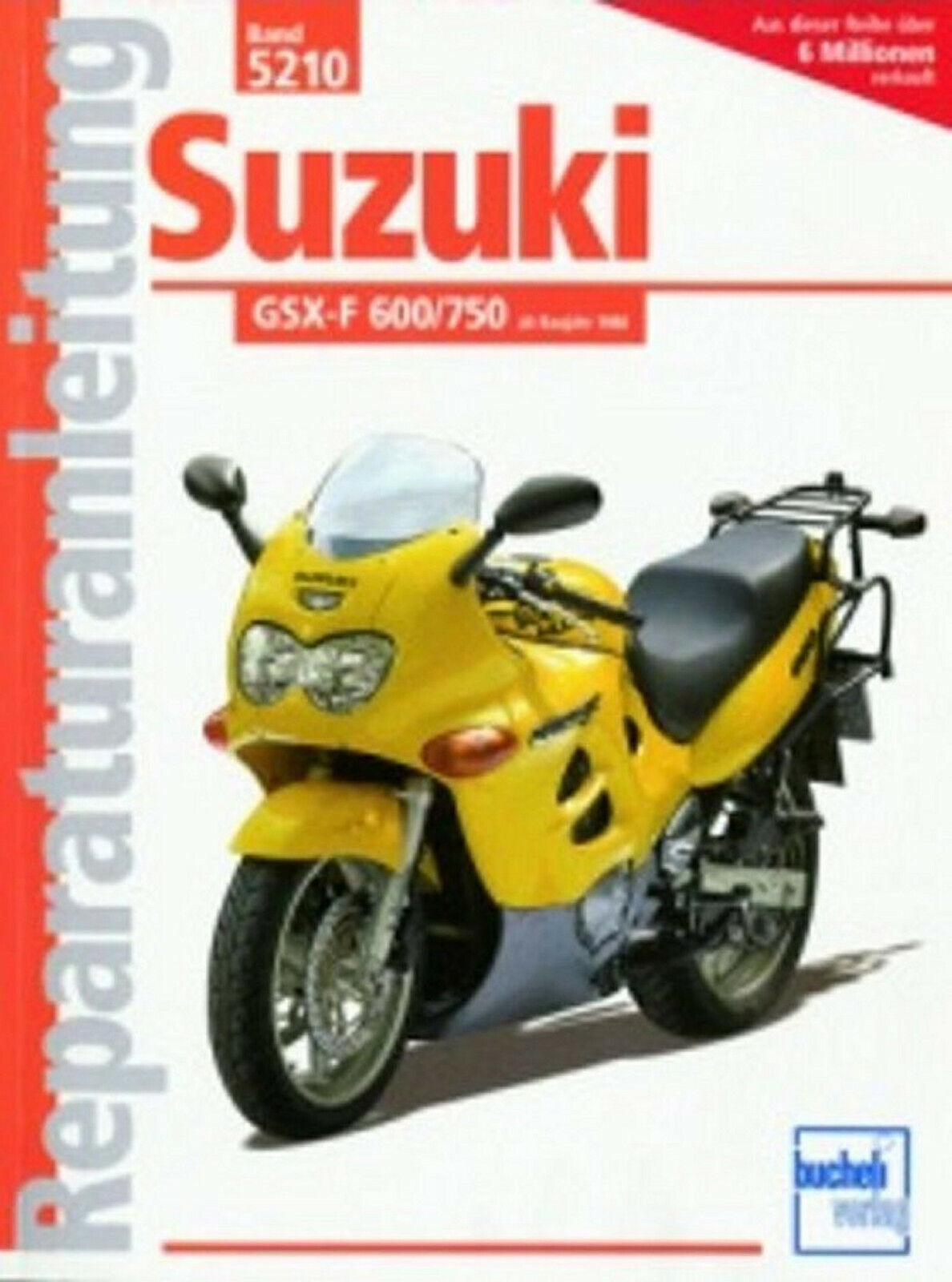 Thumbnail - Reparaturanleitung Werkstatthandbuch 5210 Suzuki Gsx-f 600 + 750