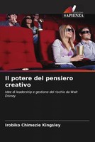 Irobiko Chimezie Kingsley | Il Potere Del Pensiero Creativo | Taschenbuch (2022)