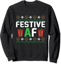 Festive AF Funny Christmas Holidays Xmas Gift Unisex Crewneck Sweatshirt