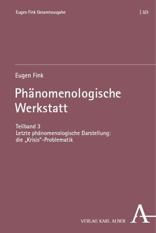 Thumbnail - Phänomenologische Werkstatt | Eugen Fink (u. A.) | Deutsch | Buch |