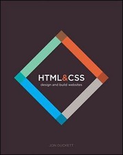 HTML and CSS: Design and Build Websites by Du...