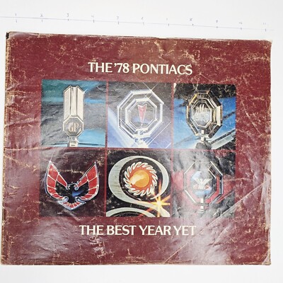 1978 Pontiac Dealer Brochure Catalog The 78 Pontiacs Best Year Yet Car Logos E10