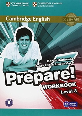 CAMBRIDGE ENGLISH PREPARE! LEVEL 3 WORKBOOK WITH AUDIO By Garan Holcombe NEW