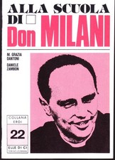Alla scuola di Don Milani - M. Grazia Dantoni, Daniele Zambon - Elledici Eroi