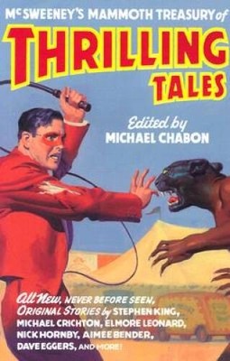 McSweeney's Mammoth Treasury of Thrilling Tales - Paperback - VERY GOOD