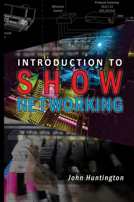 Introduction to Show Networking | John Huntington | Taschenbuch | Englisch