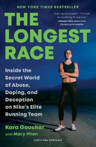 Kara Goucher The Longest Race (Tascabile)