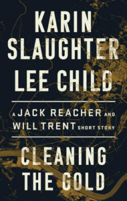 #ad #ad Cleaning the Gold: A Jack Reacher and Will Trent Short Story VERY GOOD $4.86