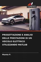 Mamta P. | Progettazione E Analisi Delle Prestazioni DI UN Veicolo Elettrico...