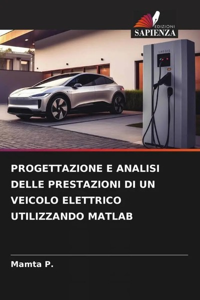 Mamta P. | Progettazione E Analisi Delle Prestazioni DI UN Veicolo Elettrico...-image