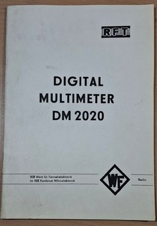 DDR Digital Multimeter DM 2020 originale Bedienungsanleitung Ausgabe 1981 Heft