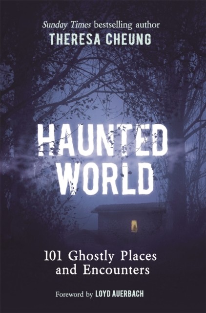 Haunted World by Theresa Cheung (Paperback Book)