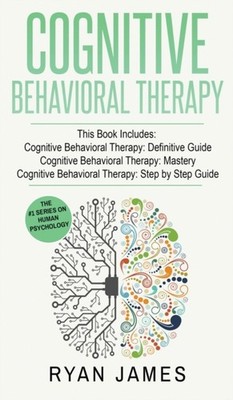 James - Cognitive Behavioral Therapy  3 Manuscripts - Cognitive Behavi - E555z
