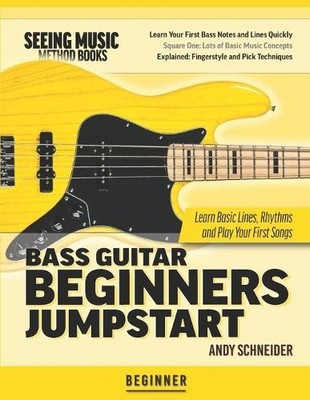 Andy Schneider Bass Guitar Beginners Jumpstart (Paperback) (UK IMPORT)