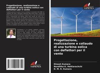 Dinesh Kumara (U. A.) | Progettazione, Realizzazione E Collaudo Di Una...