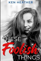 Ken Heather | These Foolish Things | Taschenbuch | Englisch (2025)