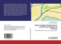 Water Supply Infrastructure And Service Delivery In Ethiopia Desalegn Fekadu Ete