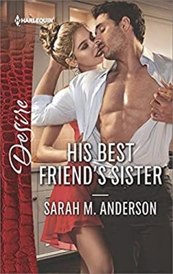 His Best Friend's Sister Mass Market Paperbound Sarah M. Anderson
