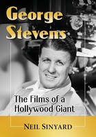 George Stevens The Films Of A Hollywood Giant Neil Sinyard Taschenbuch Englisch