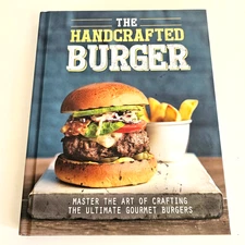 The Handcrafted Burger Hardcover - master the art of gourmet burgers