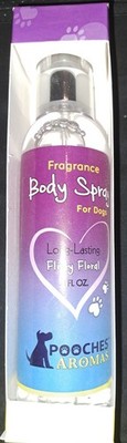 Pooches Aromas Flirty Floral Pet Body Spray-(Perfume-Cologne -Fragrance) 8 Oz.