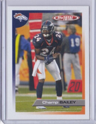 2005 Topps Total FOOTBALL #206 CHAMP BAILEY DENVER BRONCOS HOF (ID90)
