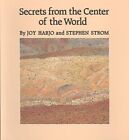 Secrets From The Center of The World 9780816511136 by Joy Harjo Paperback