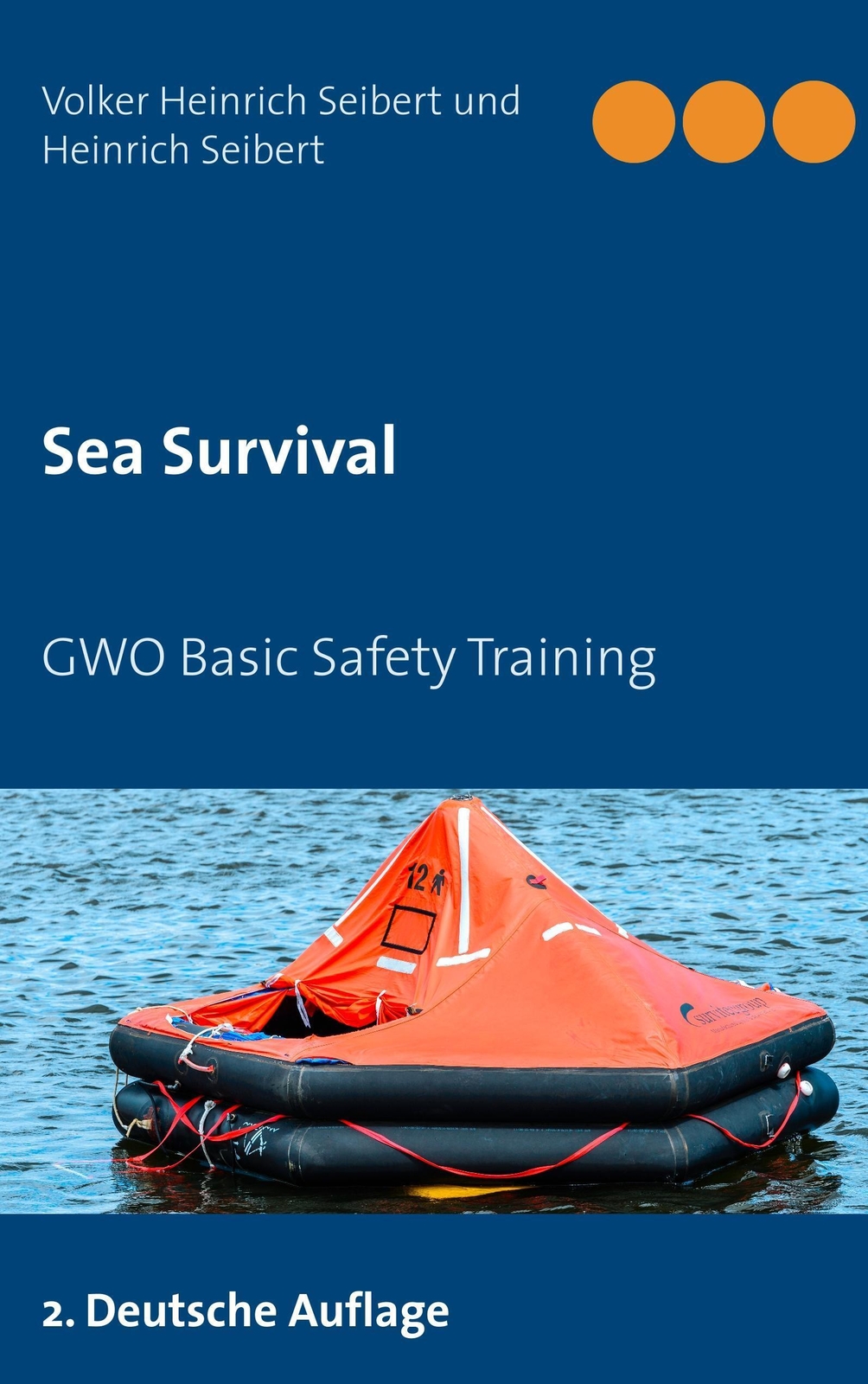 Thumbnail - Sea Survival Gwo Basic Safety Training Volker Heinrich Seibert (u. A.)