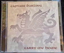 Captain Darling - Carry Me Home CD (2005) As New