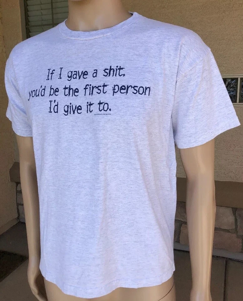 Vintage 90s Humor T Shirt If I Gave A Sh*t Base Line USA Made Size Large - Image 3 of 4