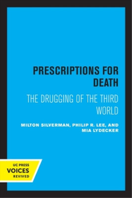 Mia Lydecker Milton M. Silverman Philip R. Le Prescriptions for Deat (Paperback)