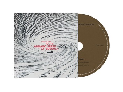 Piero Ciampi Io E Te Abbiamo Perso La Bussola (CD)