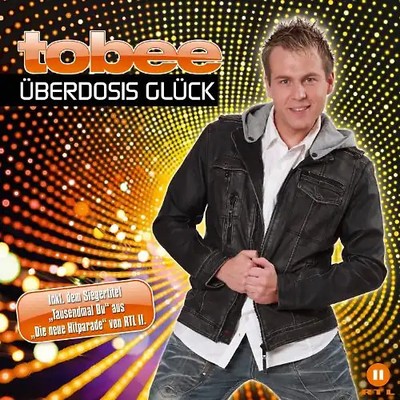 Tobee - Überdosis Glück