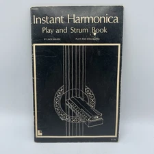 Instant Harmonica Play & Strum Book By Jack Marek 1974 Sheet Music & Instruction