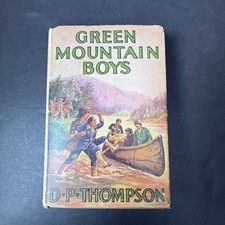Green Mountain Boys Revolutionary War Historical Fiction Judge DP Thompson