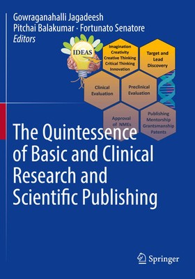 The Quintessence of Basic and Clinical Research and Scientific Publishing Buch