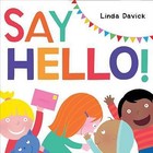 Say Hello! by Linda Davick (Hardback, 2015)