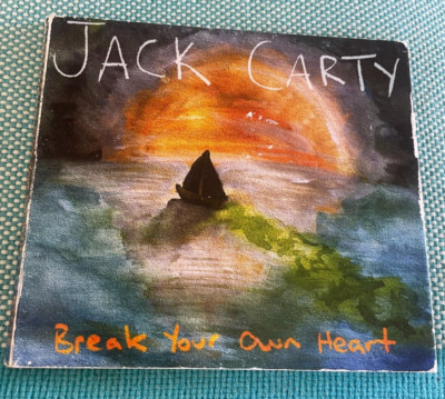 JACK CARTY SIGNED CD - BREAK YOUR OWN HEART