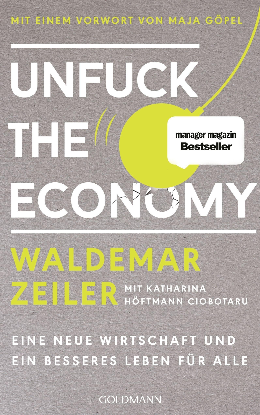 Zeiler Waldemar. Unfuck The Economy.