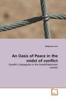 An Oasis of Peace in the midst of conflict von Marjanne Lam (2011, Taschenbuch)