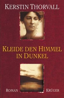 Kleide den Himmel in Dunkel von Kerstin Thorvall | Buch | Zustand gut - Bild 1 von 2