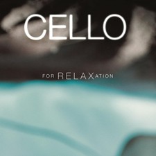 Cello Cello for Relaxation (CD) (UK IMPORT)
