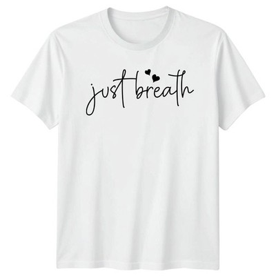 Just Breath T-Shirt Achtsamkeit Wellness Geschenk für Sie und Ihn