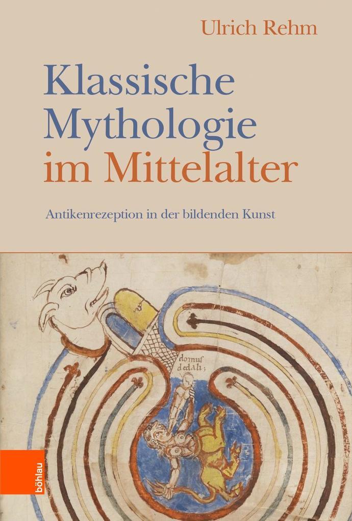Thumbnail - Klassische Mythologie Mittelalter | Ulrich Rehm | 2019 | Deutsch