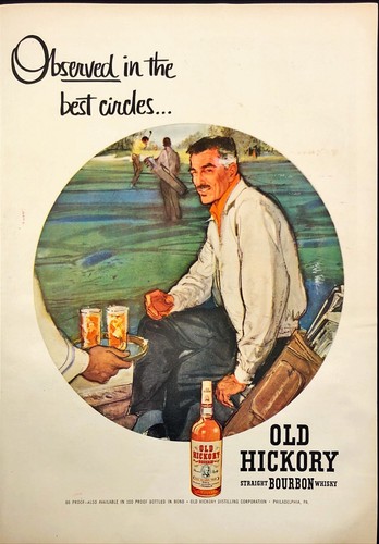 1955 Old Hickory Whisky Man Golf Course Philadelphia PA Vintage Print Ad