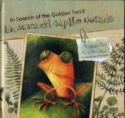 En busca del sapito dorado = In search the Golden Toad - Hardcover - VERY GOOD