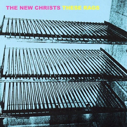 These Rags: Pedestal / Woe Betide by New Christs [CD]